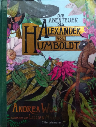 Die Abenteuer des Alexander von Humboldt